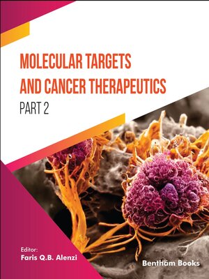 cover image of Molecular Targets and Cancer Therapeutics (Part 2)
